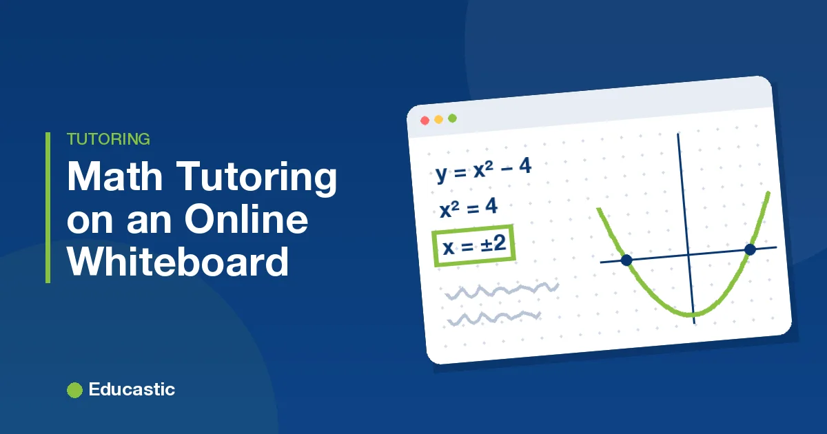 Online Whiteboard for Math Tutoring: 7 Techniques That Work